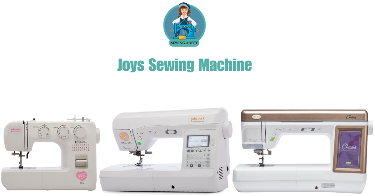 Joys Sewing Machine